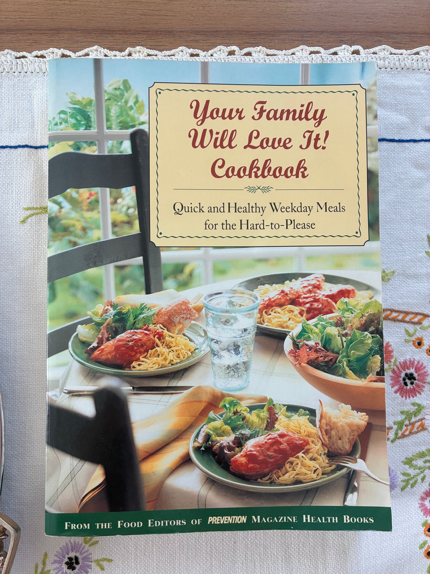 Your Family Will Love It! Cookbook
